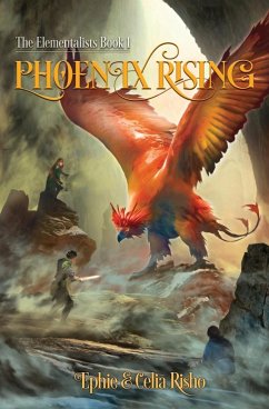 Phoenix Rising - Risho, Ephie; Risho, Celia