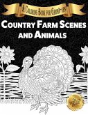 Country Farm Scenes and Animals