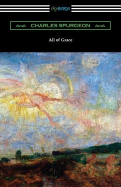 All of Grace - Spurgeon, Charles