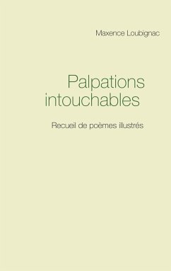 Palpations intouchables - Loubignac, Maxence