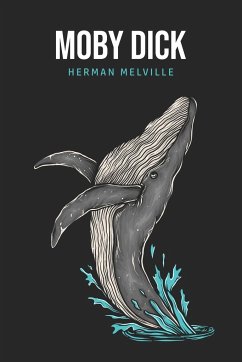 Moby-Dick or, the Whale by Herman Melville