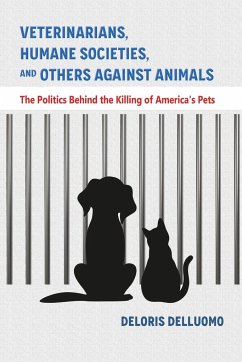 Veterinarians, Humane Societies, and Others Against Animals - Delluomo, Deloris