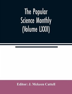 The Popular science monthly (Volume LXXII)