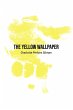 The Yellow Wallpaper - Bild 1