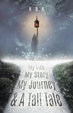 Cover My Life My Story My Journey & A Tall Tale