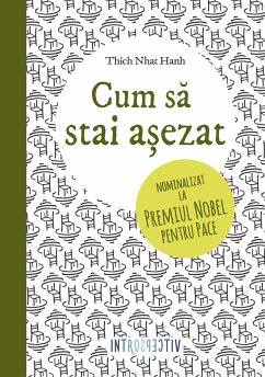 Cum să stai așezat (eBook, ePUB) - Hanh, Thich Nhat