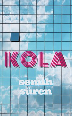 Kola (eBook, ePUB) - Süren, Semih