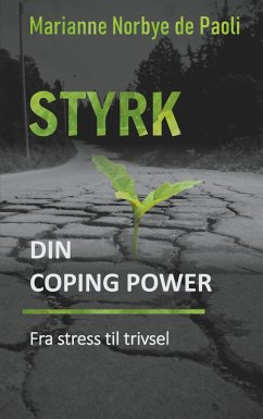 Styrk din coping power - fra stress til trivsel (eBook, ePUB)