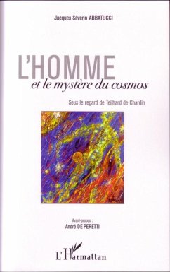 L'Homme et le mystère du cosmos - Abbatucci, Jacques Séverin