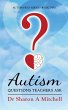 Autism Questions Teachers Ask - Bild 1