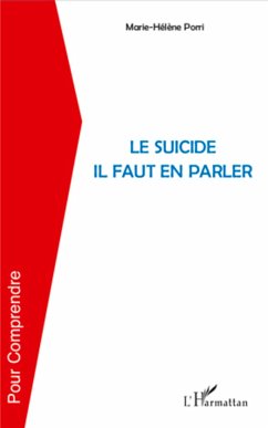 Le suicide il faut en parler - Porri, Marie-Hélène