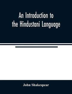 An Introduction to the Hindustani Language - Shakespear, John