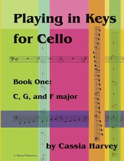 Playing in Keys for Cello, Book One - Harvey, Cassia