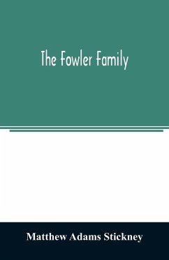 The Fowler family - Adams Stickney, Matthew