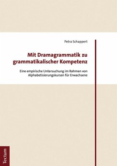 Mit Dramagrammatik zu grammatikalischer Kompetenz (eBook, PDF) - Schappert, Petra
