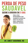 Perda de Peso Saudável: Queime a Gordura em 21 Dias (eBook, ePUB)