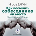 Kak postavit' sobesednika na mesto. Metody slovestnoj ataki (MP3-Download)