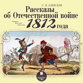 Rasskazy ob Otechestvennoj vojne 1812 goda (MP3-Download)