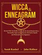 Wicca & Enneagram: Become Who You... - Bild 1