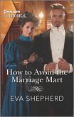 How to Avoid the Marriage Mart (eBook, ePUB)