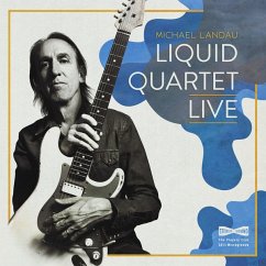 Liquid Quartet Live - Landau,Michael