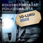 Rikosreportaasi Pohjoismaista 2010 (MP3-Download)