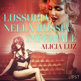 Lussuria nella Russia imperiale - Letteratura erotica (MP3-Download)