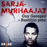 Guy Georges – Bastiljin peto (MP3-Download) Guy Georges – Bastiljin peto (MP3-Download)