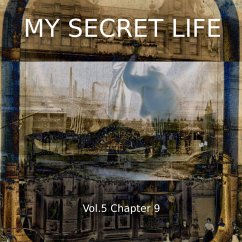My Secret Life, Vol. 5 Chapter 9 (MP3-Download) - Collins, Dominic Crawford