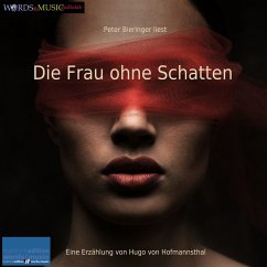 Die Frau ohne Schatten (MP3-Download) - von Hofmannsthal, Hugo