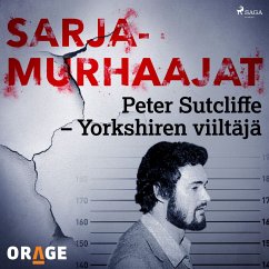 Peter Sutcliffe – Yorkshiren viiltäjä (MP3-Download) - Orage