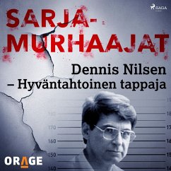 Dennis Nilsen – Hyväntahtoinen tappaja (MP3-Download) - Orage
