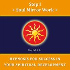 Step I Soul Mirror Work (MP3-Download)