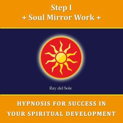 Step I Soul Mirror Work (MP3-Download) - Wisskirchen, Falco