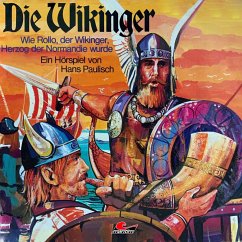 Wie Rollo, der Wikinger, Herzog der Normandie wurde (MP3-Download) - Paulisch, Hans