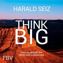 Think Big (MP3-Download) - Seiz, Harald