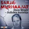 Steve Wright – Suffolkin kuristaja... - Bild 1