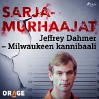 Jeffrey Dahmer – Milwaukeen kannibaali (MP3-Download)