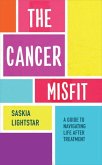 The Cancer Misfit