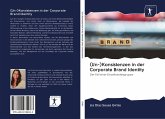 (Un-)Konsistenzen in der Corporate Brand Identity