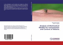 Analysis of Matimatical Models for Transmission and Control of Malaria