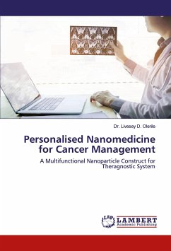 Personalised Nanomedicine for Cancer Management - Olerile, Livesey D.