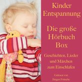 Kinder Entspannung – Die große Hörbuch Box (MP3-Download)