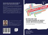 DE INVLOED VAN TECHNOLOGIEËN OP SUPPLY CHAIN-METHODOLOGIEËN