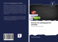 Schule mit pädagogischer Qualität - Guzmán, Porfirio