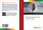Uma análise comparativa das visões de mundo Uma análise comparativa das visões de mundo