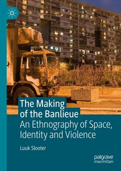 The Making of the Banlieue - Slooter, Luuk