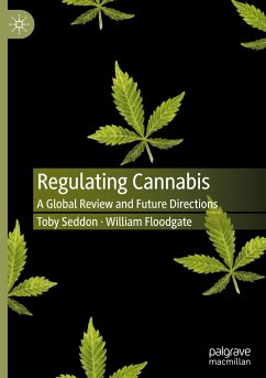 Regulating Cannabis - Seddon, Toby;Floodgate, William