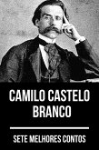 7 melhores contos de Camilo Castelo Branco (eBook, ePUB)