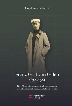 Franz Graf von Galen (1879-1961) - von Weyhe, Josephine